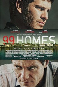 Film Review: 99 Homes (2014)