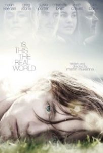 Film Review: Is This The Real World (2015)