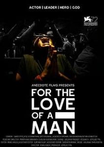 Film Review : For the Love of a Man (2015)