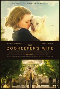 Film Review: The Zookeeper’s Wife (2017)