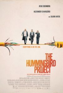 Film Review: The Hummingbird Project (2018)